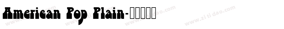 American Pop Plain字体转换
